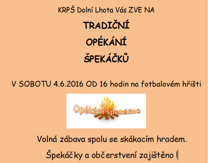 Tradiční opékání špekáčků - 4. 6. 2016
