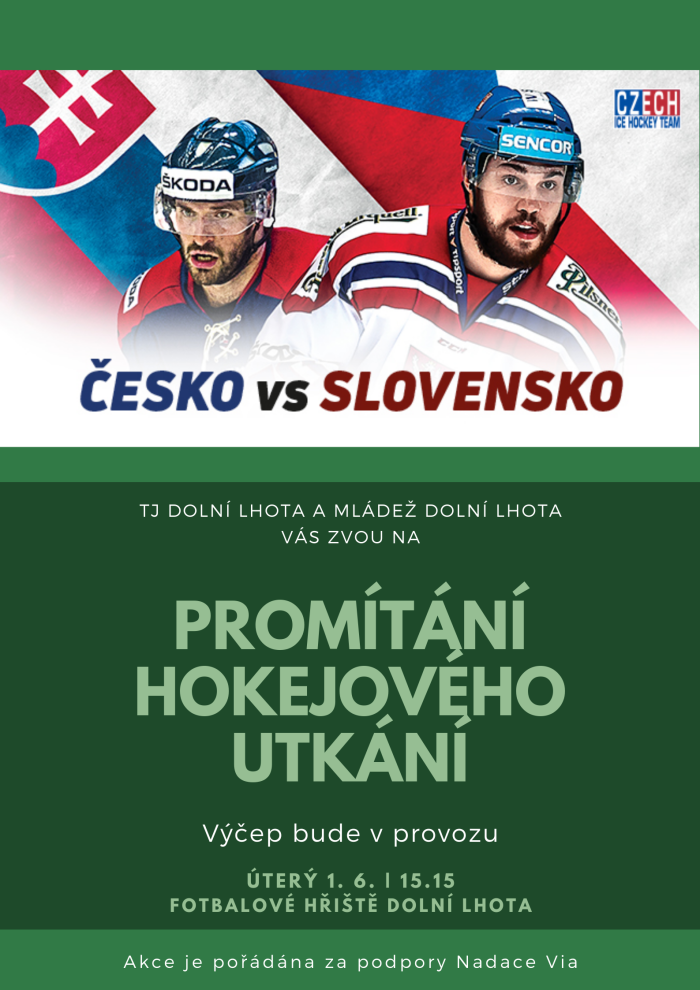 Promítání hokejového utkání Česko - Slovensko -  1. 6.